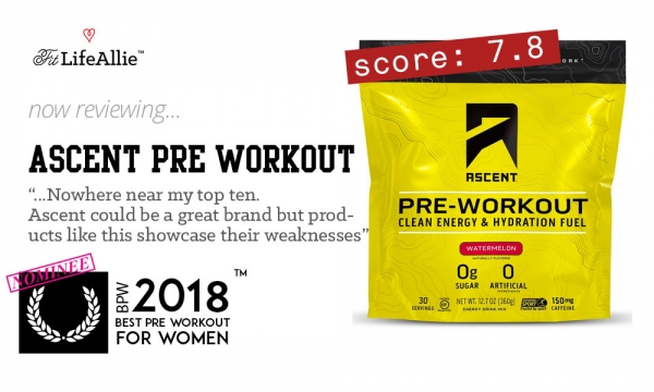 Ascent Pre Workout Review: This is nowhere NEAR my top ten.