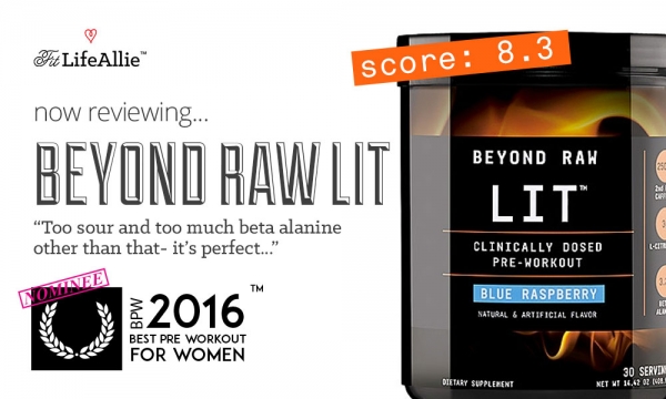 REVIEW: Beyond Raw LIT Pre Workout: Good Enough for $40?